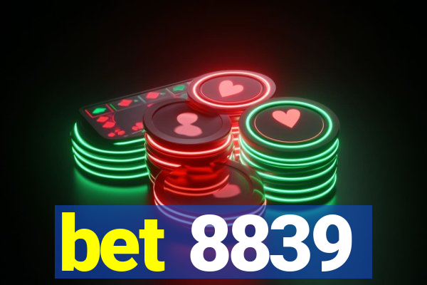 bet 8839